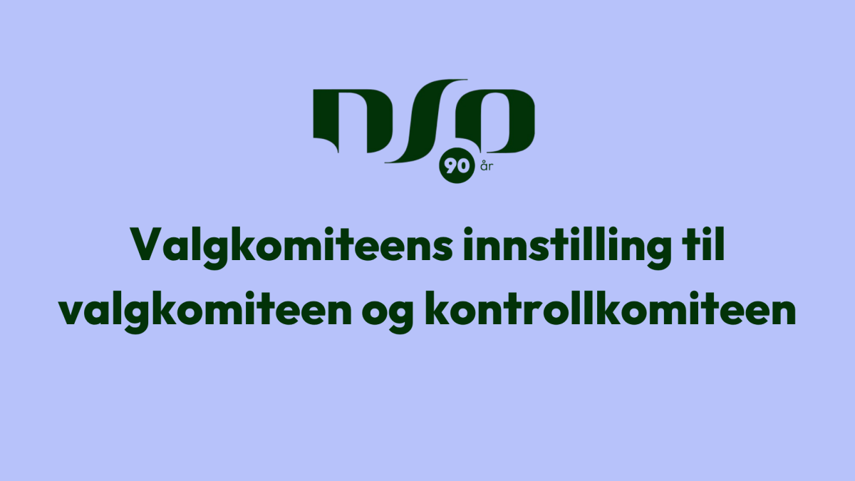 Valgkomiteens innstilling til NSOs valgkomit&eacute; og kontrollkomit&eacute; - LM 2026