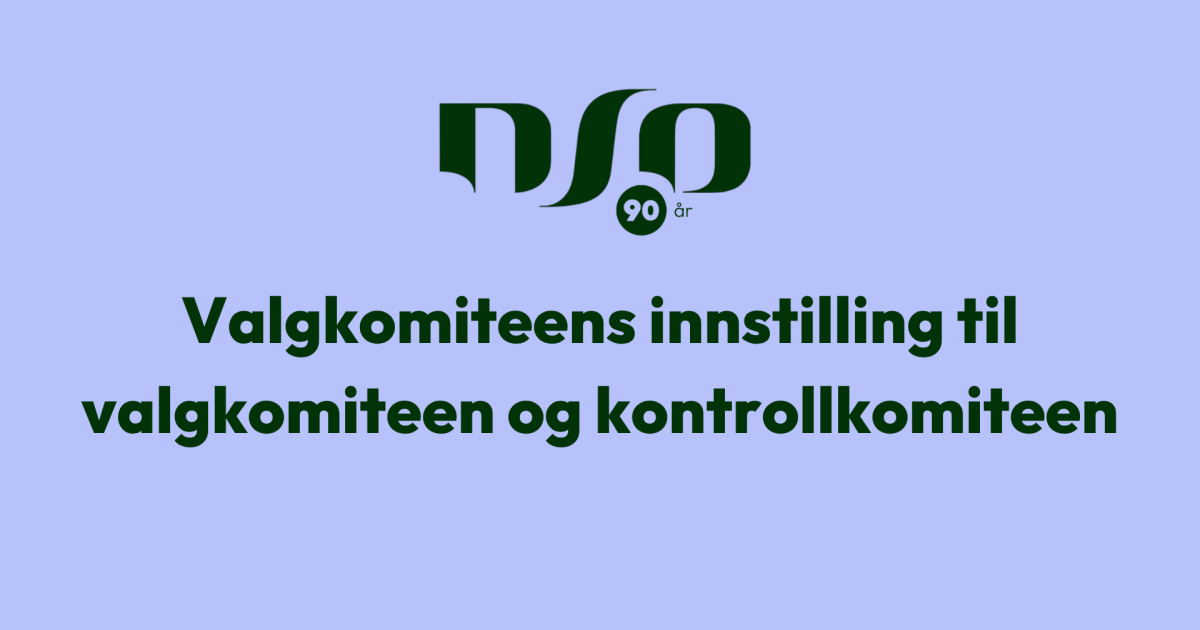 Valgkomiteens innstilling til NSOs valgkomit&eacute; og kontrollkomit&eacute; - LM 2026