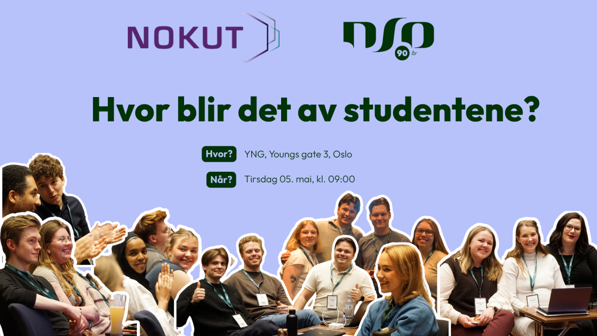 Frokostm&oslash;te med NSO og NOKUT: Hvor blir det av studentene?